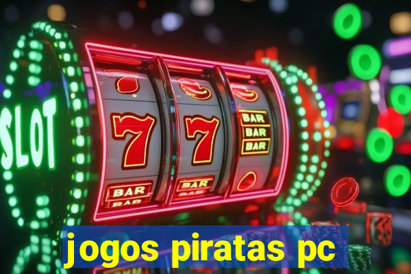 jogos piratas pc